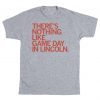 GAME DAY IN LINCOLN TEE SHIRT