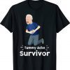 Biden Tummy Ache Survivor Tummy Ache T-Shirt