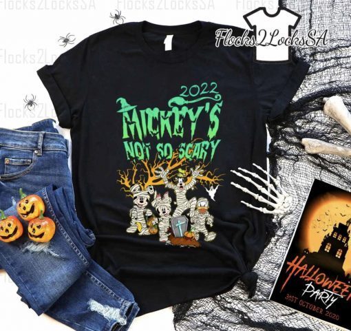 Mickey's Not so scary Halloween Party 2022 Tee Shirt