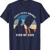 THEY EVEN BROKE INTO MY SAFE Funny Tee Shirt