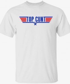 Top cunt tee shirt