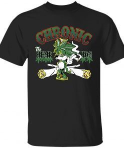 Sonic chronic the hemphog tee shirt