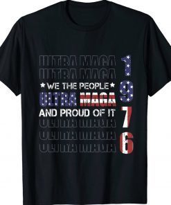 Ultra MAGA We The People 1976 Tee Shirt