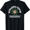 Schlong Covid Monkeys Have Rights Too MonkeyPox Virus Tee Shirt