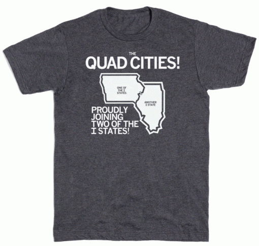 THE QUAD CITIES CONNECTING 2 OF THE I STATES TEE SHIRT