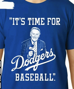 Rip Vin Scully It’S Time For Dodgers Baseball Legendary Dodgers Tee Shirt