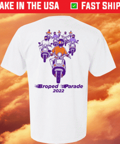 Broped Parade 2022 Tee Shirt