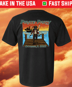 Pirate Party 2022 Tee Shirt