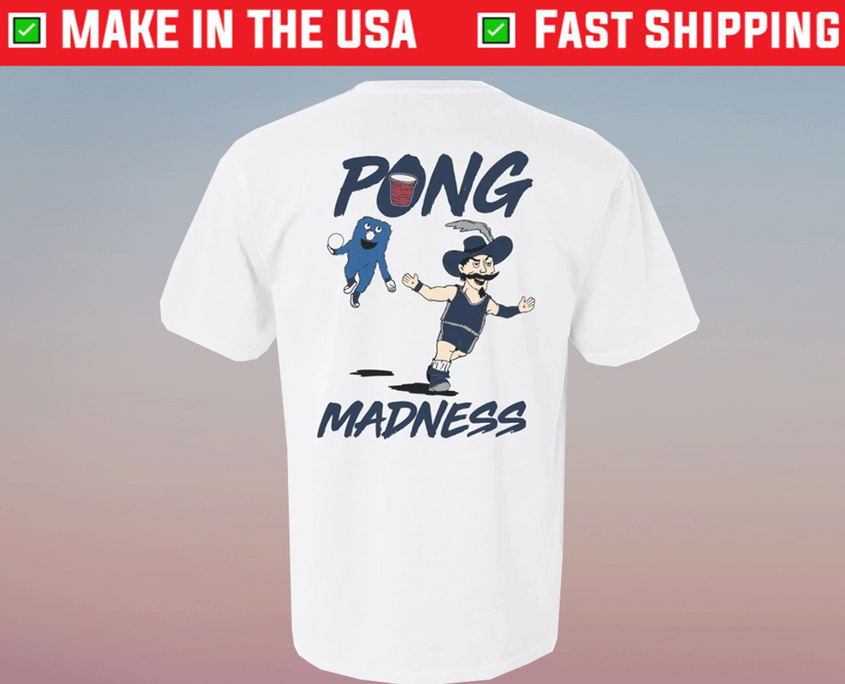 Pong Madness 2022 Tee Shirt Pong Madness 2022 Tee Shirt