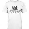 If you can read this you're already smarter than Biden with his teleprompter Tee Shirt
