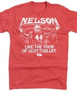 LIKE THE THOR OF SCOTTSBLUFF T-SHIRT