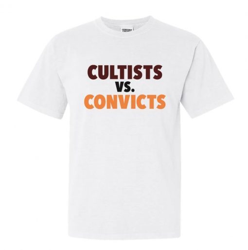 CULTISTS VS CONVICTS 2023 TSHIRT