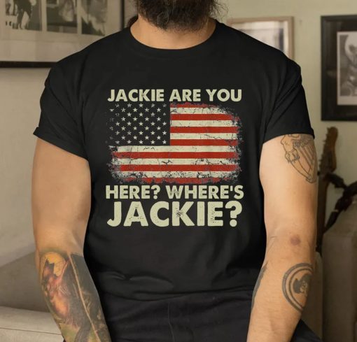 Where's Jackie Biden FJB Funny T-Shirt