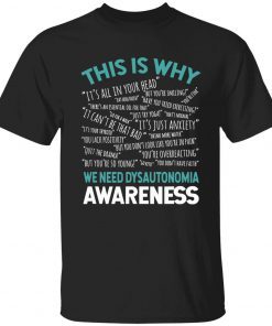 This is why we need pots dysautonomia awareness vintage shirts