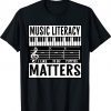 Music Literacy Matters I Like To Eat Puppies Music Meme Funny TShirt