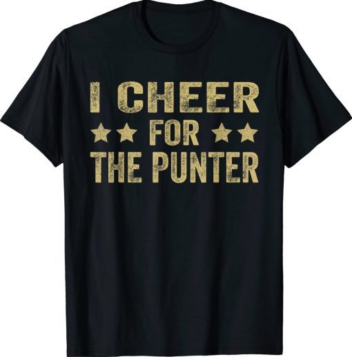 Funny I cheer For The Punter Vintage Tee Shirt