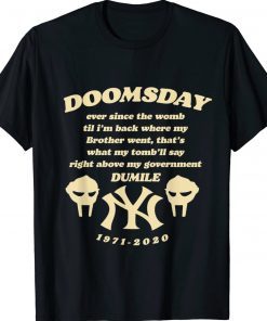 Doom Doomsday Ever Since The Womb Rap Music New York City Tee Shirt