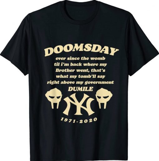 Doom Doomsday Ever Since The Womb Rap Music New York City Tee Shirt