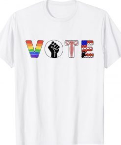 Black Lives Matter Vote LGBT Gay Rights Feminist Equality Tee Shirt