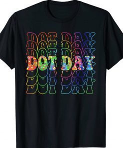 Happy Dot Day International Dot Day 2023 TShirt