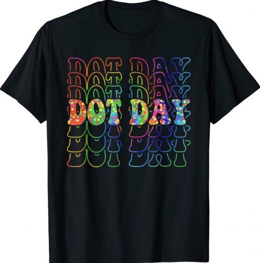 Happy Dot Day International Dot Day 2023 TShirt