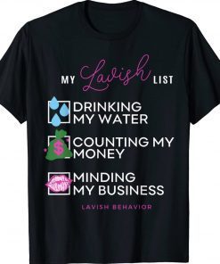 My Lavish List Tee Shirt