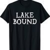 Lake Bound Summer Party Boat Pontoon Suntan Tee Shirt