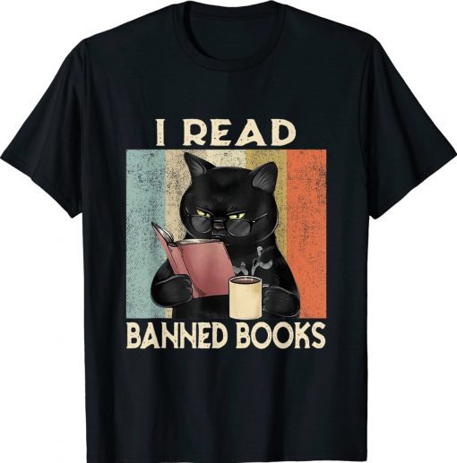 Cat I Read Banned Books Bookworms Reading Book Gift T-Shirt