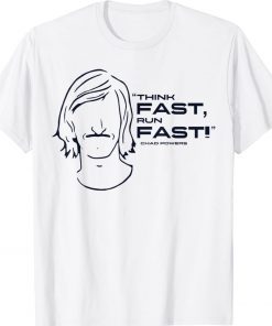 Think Fast Run Fast Chad Powers Vintage T-Shirt