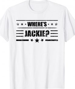 Where's Jackie Unisex TShirt