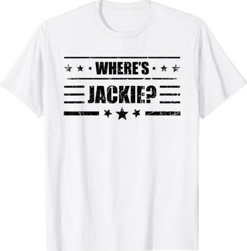 Where's Jackie Unisex TShirt