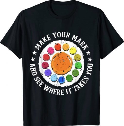 Vintage Make Your Mark And See Where It Takes You Dot Day TShirt