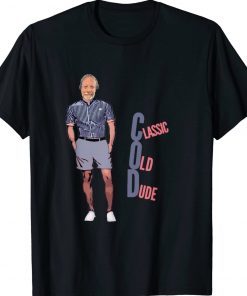 The Man From COD Classic Old Dude Tee Shirt