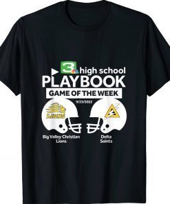 KCRA 3 Game of the Week Big Valley Christian vs Delta Tee Shirt