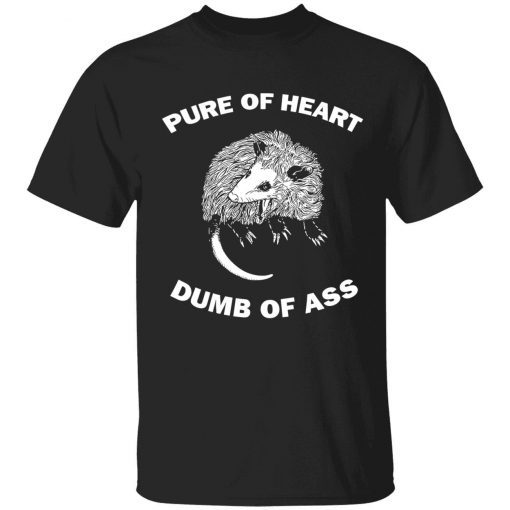 Mouse pure of heart dumb of ass tee shirt