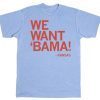 Kansas We Wants Bama 2022 T-Shirt