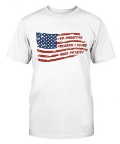 Pro-American Freedom Loving MAGA Patriot Flag T-Shirt