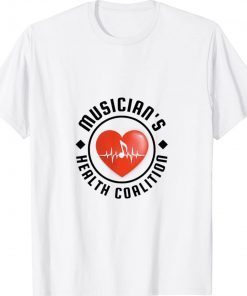Musician's Health Coalition Tee Shirt