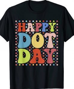 Happy Dot day Colorful retro International dot day 2023 Vintage TShirt