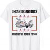 DeSantis Airlines Trump 2024 T-Shirt