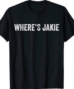 Jackie are You Here Unisex TShirt