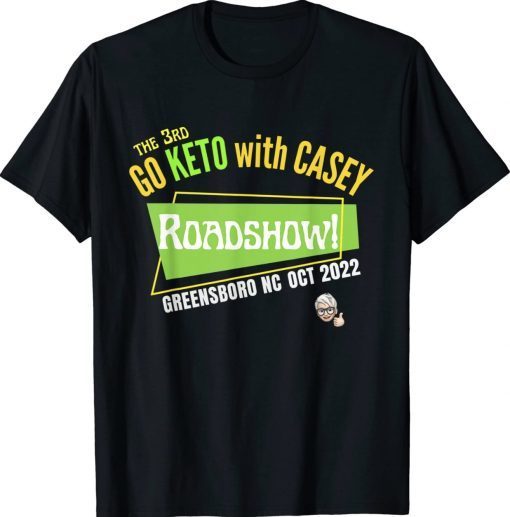 Go Keto with Casey Roadshow Vintage TShirt