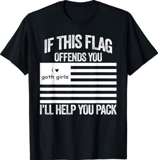 If This USA Goth Girls Flag Offends You I'll Help You Pack Vintage T-Shirt