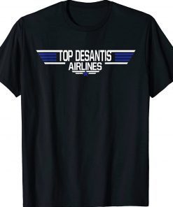 Top DeSantis Airlines Meme Ron 2024 T-Shirt