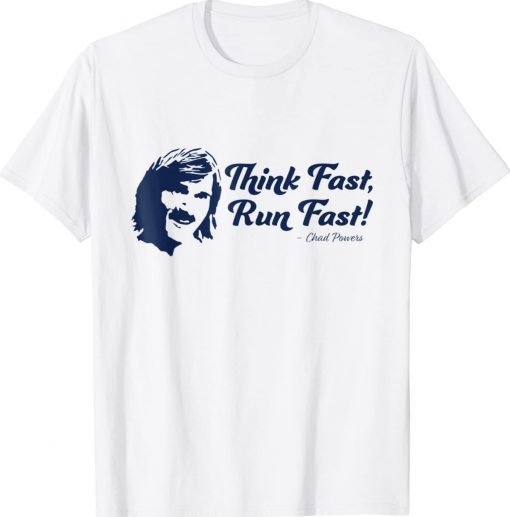 Chad Powers Think Fast Run Fast Vintage TShirt