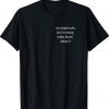 My Head Hurts But I'm Being Really Brave About It Gift TShirt