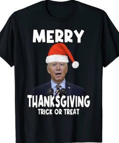 Biden Merry Thanksgiving Trick Or Treat T-Shirt