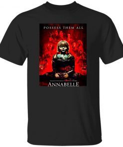 Annabelle Possess Them All For Halloween Annabelle Unisex TShirt