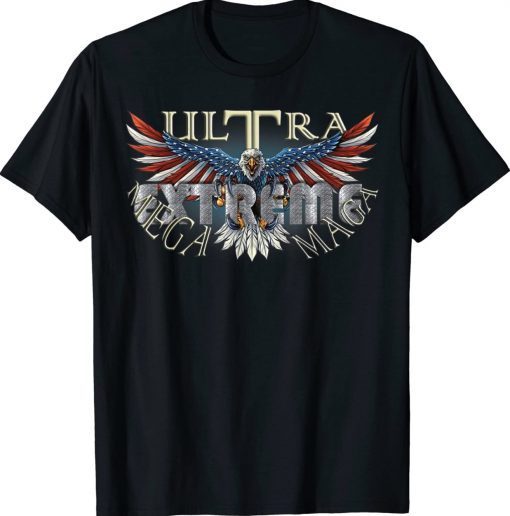 Ultra Mega Maga Extreme Politics Anti-Biden Unisex TShirt