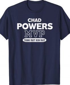 Mens Chad Powers MVP Think Fast Run Fast Tee Shirt